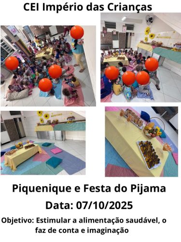 PIQUENIQUE E FESTA DO PIJAMA CEI IMPÉRIO